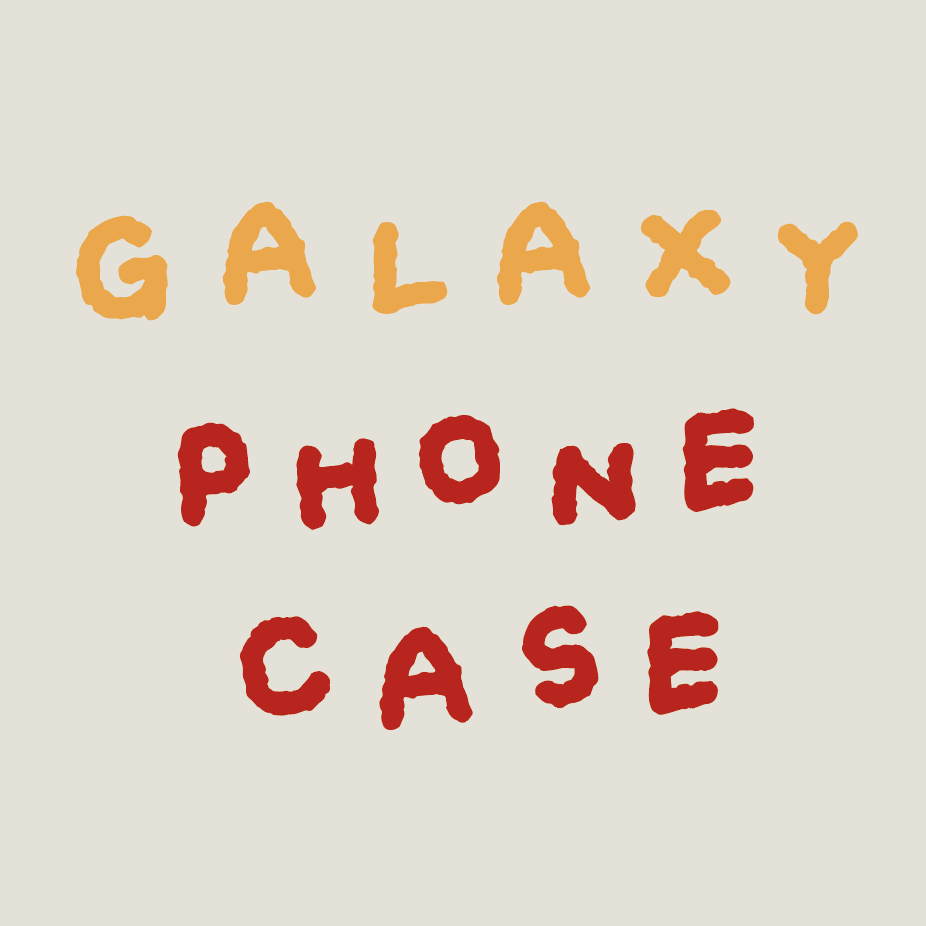 GALAXY PHONE CASE